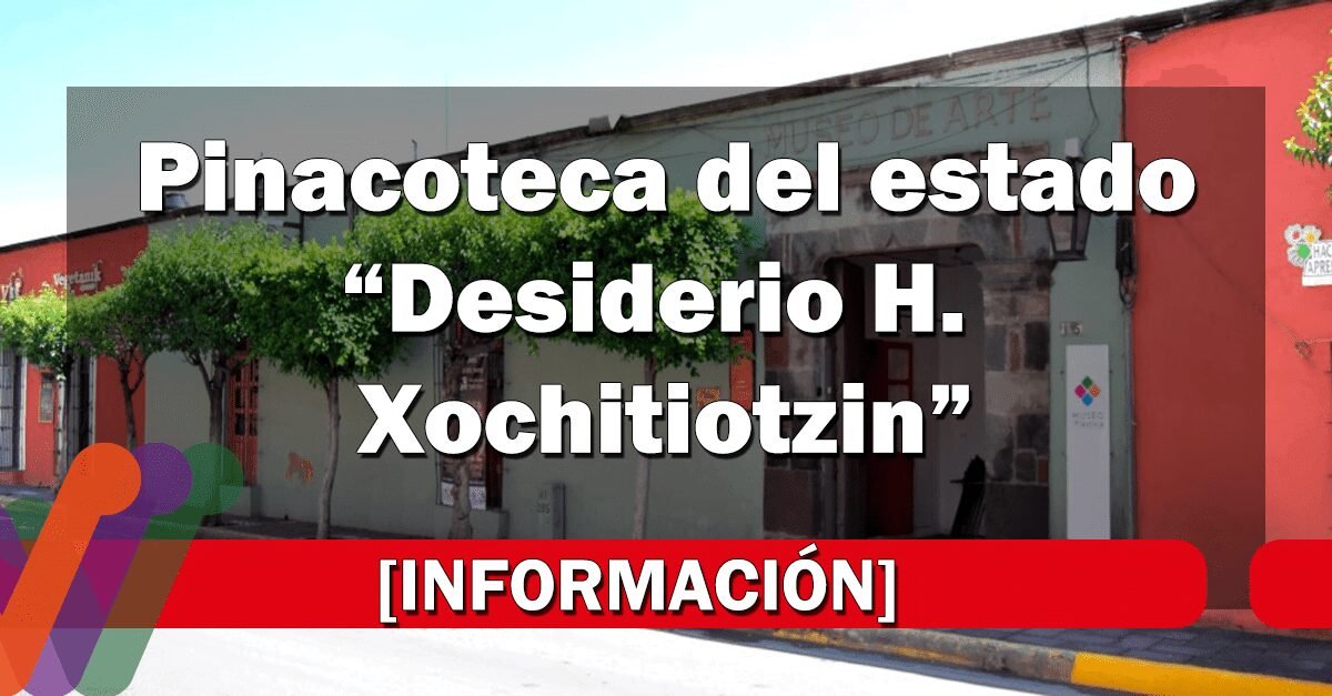 Pinacoteca del estado de Tlaxcala 2022 1 pinacoteca del estado