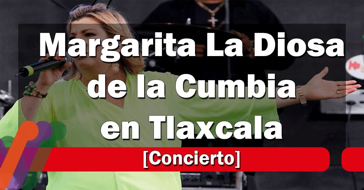 Margarita La Diosa de la Cumbia en Tlaxcala 2022 1 Margarita la diosa de la cumbia