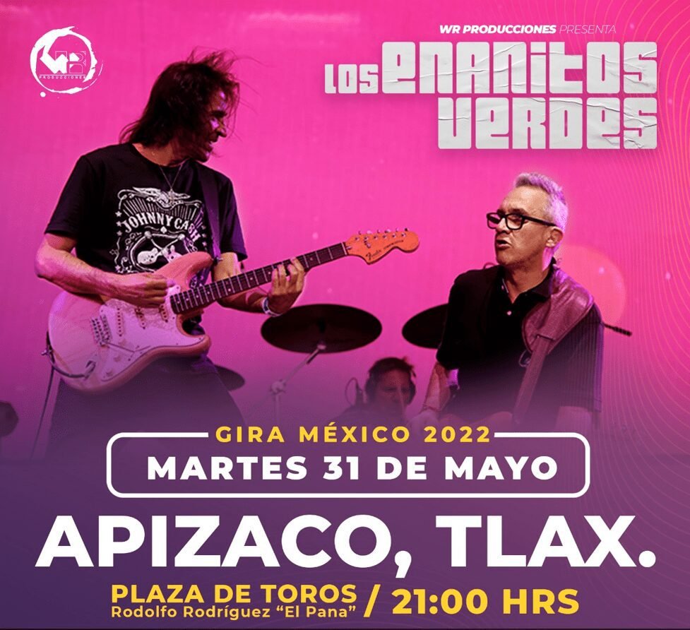 Los Enanitos Verdes en Tlaxcala 2022 1 Enanitos Verdes eb Tlaxcala