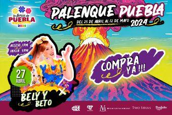 Bely y Beto palenque de puebla 2024