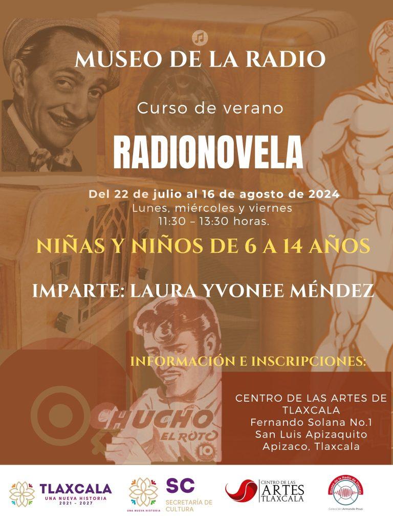 Talleres de Verano en el Centro de las Artes Tlaxcala 8 museoradio radionovelajul2024 768x1024 1-