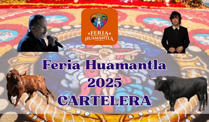 Cartelera Feria Huamantla 2025