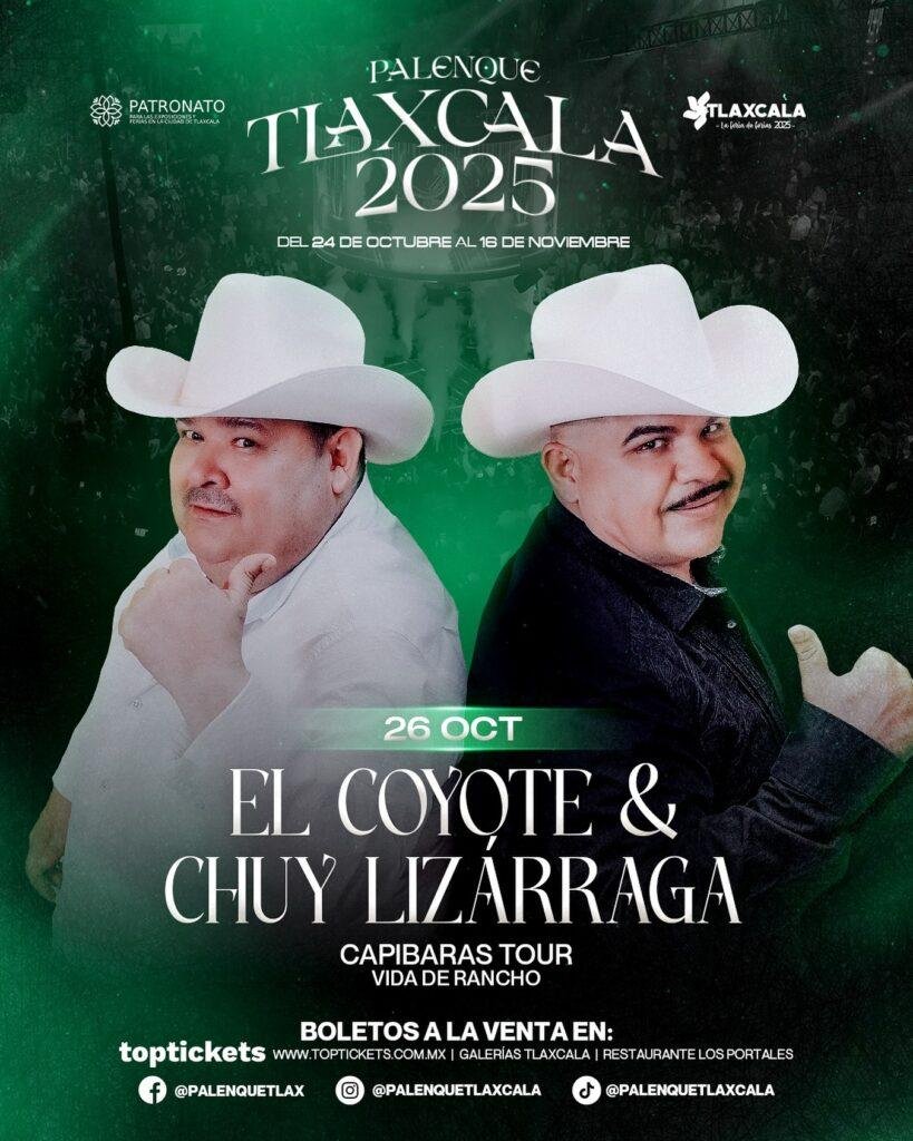 El Coyote y Chuy Lizárraga en Palenque Tlaxcala 2025