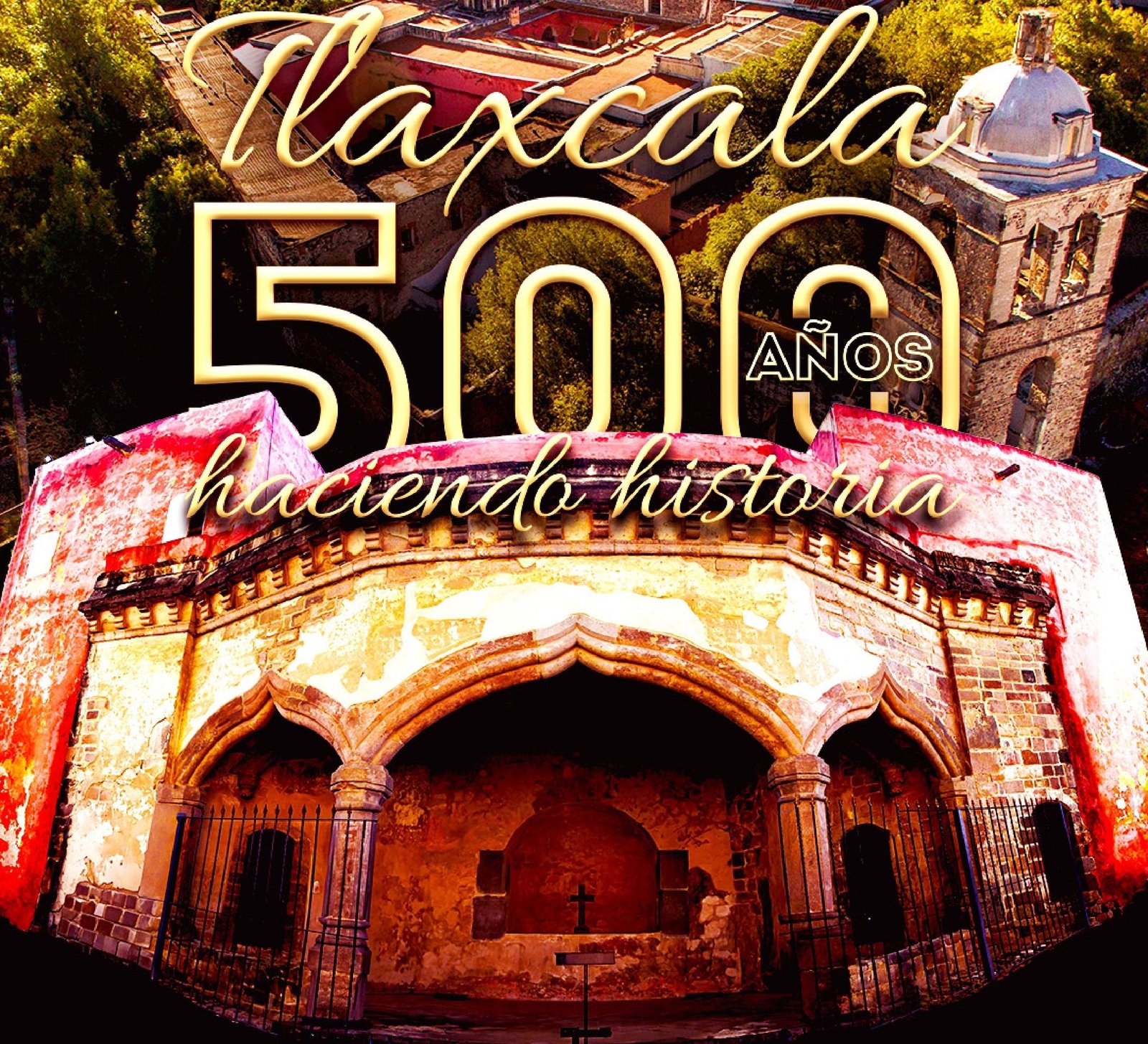 Cartelera 500 años de la Fundación de Tlaxcala