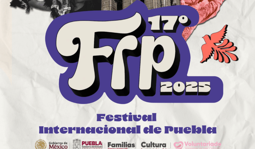 Festival Internacional de Puebla 2025 Cartelera