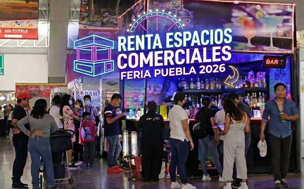 Renta de Espacios Feria Puebla 2026