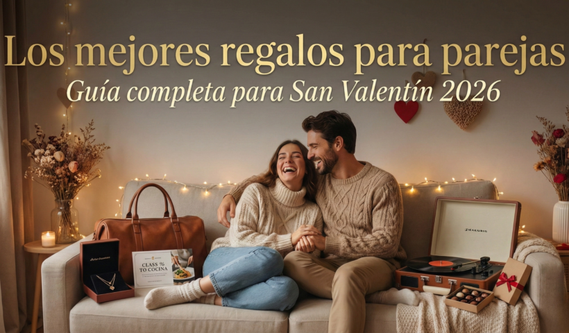 regalos para parejas San Valentín