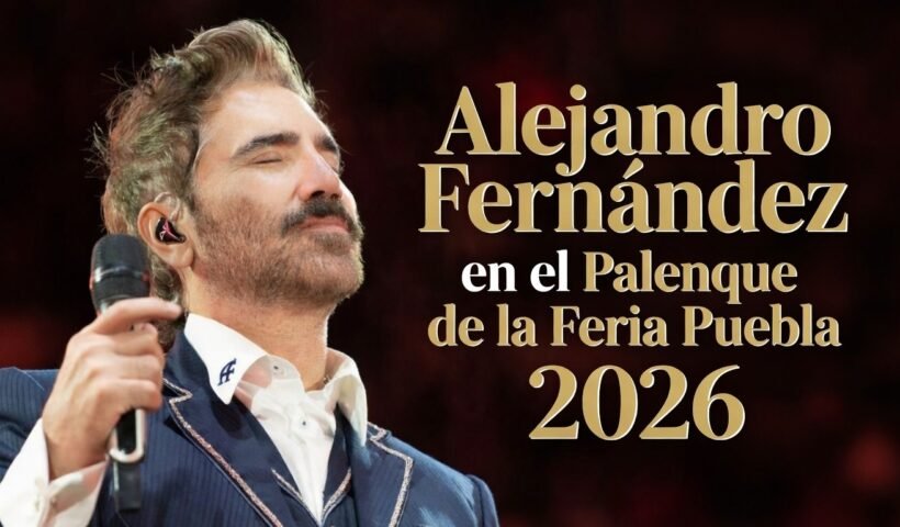 Alejandro Fernández en el Palenque Puebla 2026 Boletos