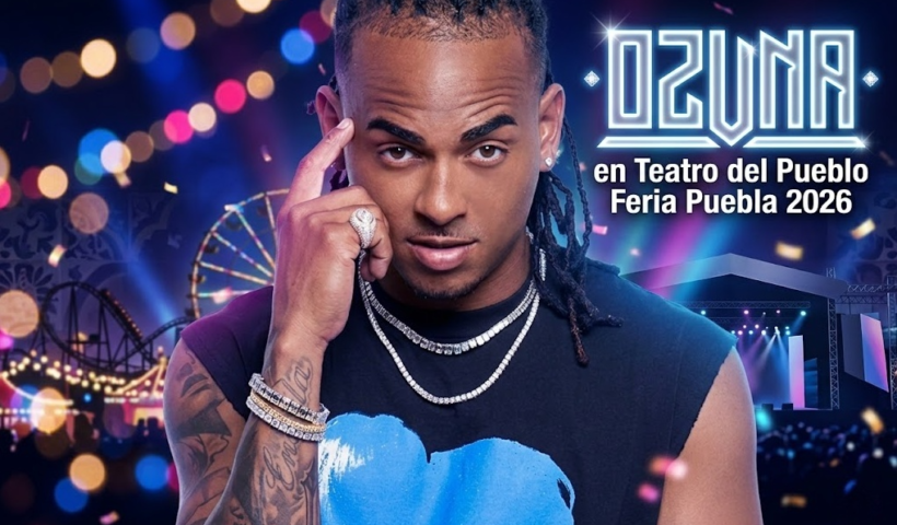 Ozuna en Teatro del Pueblo Feria Puebla 2026
