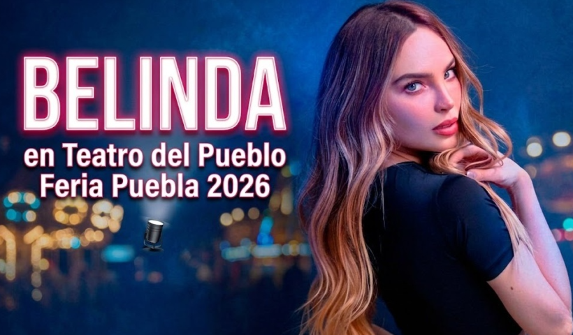 ¿Cuándo se presenta Belinda en Puebla?