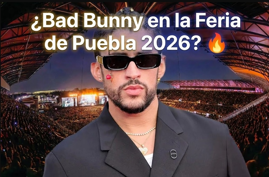 ¿Cuándo es el concierto de Bad Bunny en Puebla? Feria Puebla 2026, lo que se sabe hasta ahora. 1 ¿Cuándo es el concierto de Bad Bunny en Puebla?