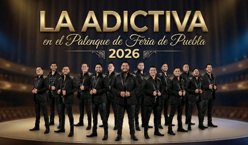 La Adictiva en el Palenque de la Feria de Puebla 2026