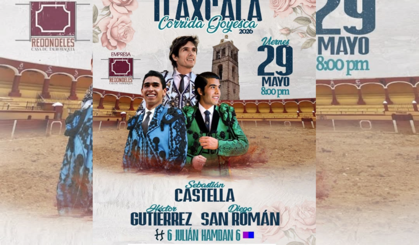Corrida Goyesca Tlaxcala 2026