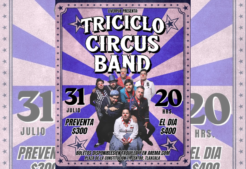 Triciclo Circus Band en Tlaxcala: Boletos y detalles del concierto en Liverpub 1 Triciclo Circus Band en Tlaxcala