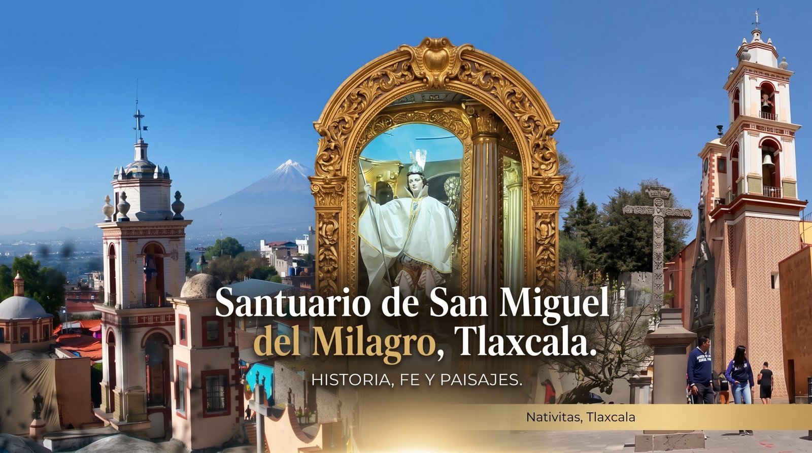 San Miguel del Milagro Tlaxcala : Guía Completa de Visita e Historia 1 SanMigueldelmilagroTlaxcala scaled-