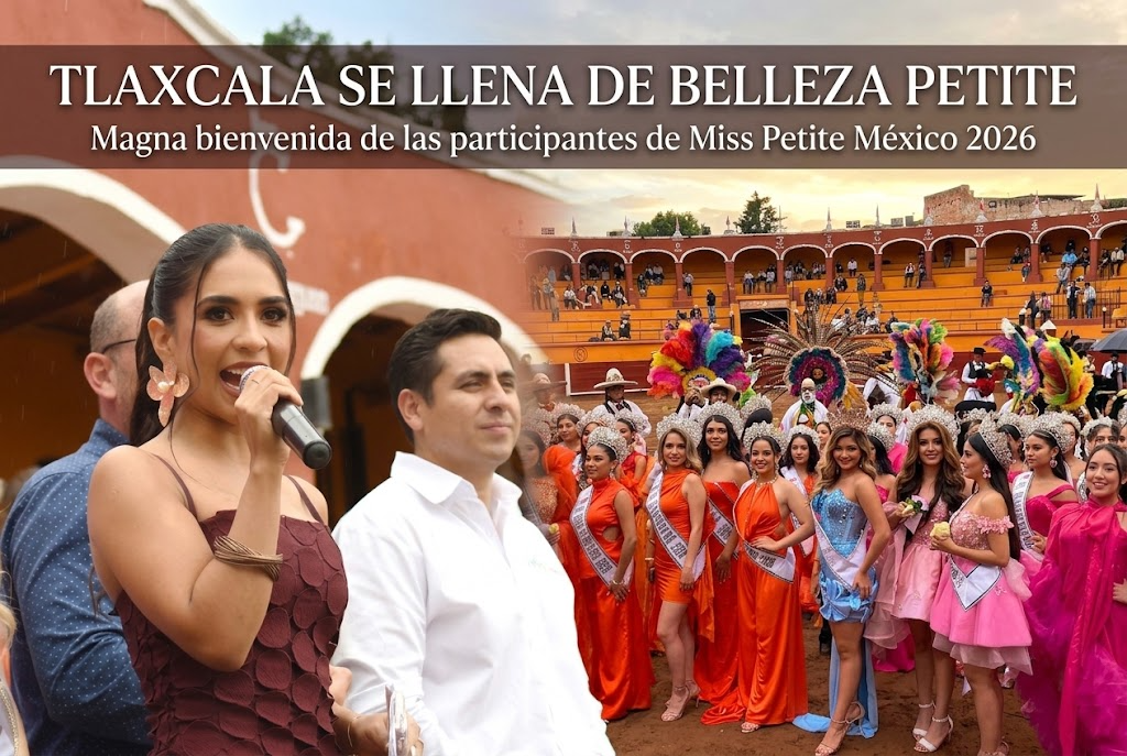 Tlaxcala se llena de belleza: Bienvenida a Miss Petite México 2026 1 image-